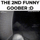 Goofy Goober Funny GIF - Goofy Goober Funny 2nd GIFs
