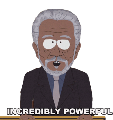 Incredibly Powerful Morgan Freeman Sticker - Incredibly Powerful Morgan Freeman South Park Stickers