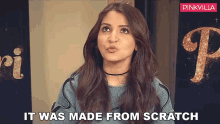 It Was Made From Scratch Anushka Sharma GIF - It Was Made From Scratch Anushka Sharma Pinkvilla GIFs
