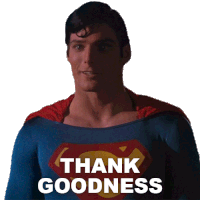 Thank Goodness Superman Sticker - Thank Goodness Superman Superman The Movie Stickers