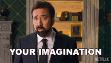 Your Imagination Nicolas Cage GIF - Your Imagination Nicolas Cage History Of Swear Words GIFs