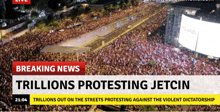 breaking news that trillions protesting jetcin are protesting on the streets