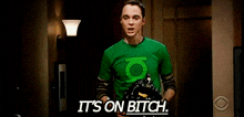 It'S On Bitch Sheldon Cooper GIF - It'S On Bitch Sheldon Cooper Tbbt GIFs