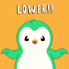 a cartoon of a penguin with arrows pointing down and the word lower written above it