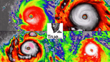 a picture of a hurricane with the word true on the bottom