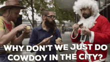 cowdoy in the city aunty donna looking for cowdoy instead of promoting our netflix show why dont we just do cowdoy in the city mark