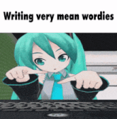 a picture of a girl pointing at a keyboard with writing very mean wordies
