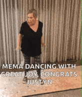 a woman is dancing with the words " great joy congrats justyn " on the bottom