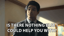 Is There Nothing Else I Could Help You With Owen Hendricks GIF - Is There Nothing Else I Could Help You With Owen Hendricks Noah Centineo GIFs