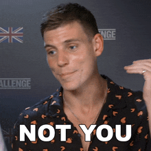 Not You Tristan GIF - Not You Tristan The Challenge World Championship GIFs