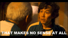 a man talking to another man with the words that makes no sense at all written below him