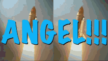 Name Angel GIF - Name Angel Blastoff GIFs