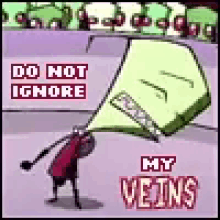 ignore veins