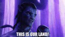 Avatar This Is Our Land GIF - Avatar This Is Our Land Jake Sully GIFs