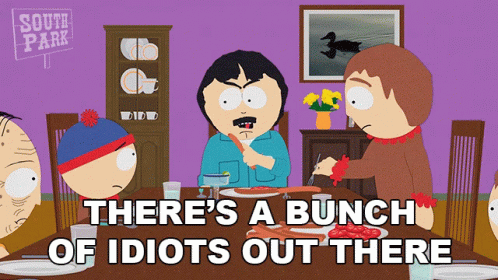 a south park cartoon shows a bunch of idiots sitting around a table