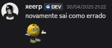 a black screen with a yellow smiley face and the words novamente sai como errado below it