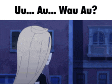 a picture of a girl with the words uu au wau au on the top
