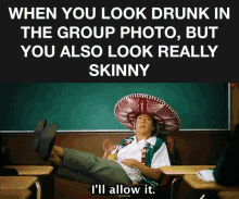 When You Look Drunk Look Really Skinny GIF - When You Look Drunk Look Really Skinny Ill Allow It GIFs