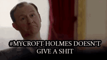 mycroft holmes dont care sherlock