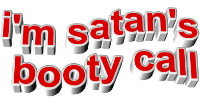 Im Satans Booty Call Satan Sticker - Im Satans Booty Call Satan Fatherof Lies Stickers