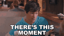 Theres This Moment Mark GIF - Theres This Moment Mark Kyle Allen GIFs
