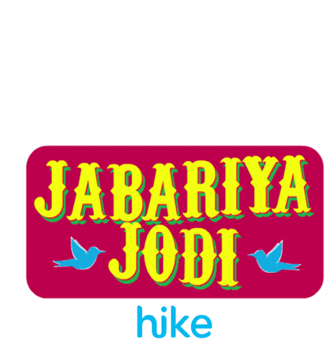 Jabariya Jodi Hike Sticker - Jabariya Jodi Hike Title Stickers