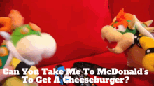 Sml Bowser Junior GIF - Sml Bowser Junior Can You Take Me To Mcdonalds GIFs