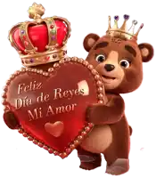 a teddy bear wearing a crown is holding a red heart that says feliz dia de reyes mi amor