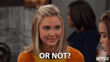 Or Not Isabel May GIF - Or Not Isabel May Katie GIFs