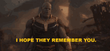 Tony Stark I Hope They Remember You GIF - Tony Stark I Hope They Remember You Thanos GIFs
