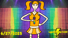 a cartoon of a cheerleader holding a microphone with the date 6/27 2025