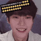 a young man is smiling with a sticker that says even he was weirded tf out