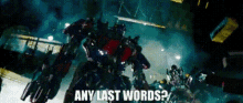 Transformers Optimus Prime GIF - Transformers Optimus Prime Any Last Words GIFs