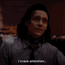 Loki Crave Attention GIF - Loki Crave Attention I Crave Attention GIFs