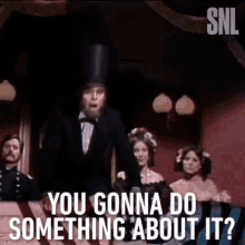 You Gonna Do Something About It Abe Lincoln GIF - You Gonna Do Something About It Abe Lincoln Saturday Night Live GIFs