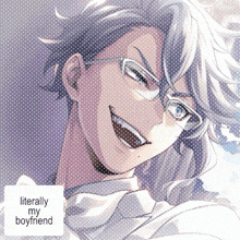 a drawing of a man with glasses and the words literally my boyfriend