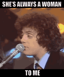 Billy Joel Shes Always A Woman GIF - Billy Joel Shes Always A Woman To Me GIFs