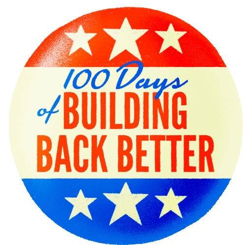 100days Of Building Back Better Bidens First100days Sticker - 100days Of Building Back Better 100days Bidens First100days Stickers