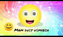 a colorful background with a smiley face and the words mam duzy usmech