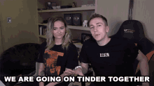 We Are Going On Tinder Together Couple On Tinder GIF - We Are Going On Tinder Together Couple On Tinder Tinder GIFs