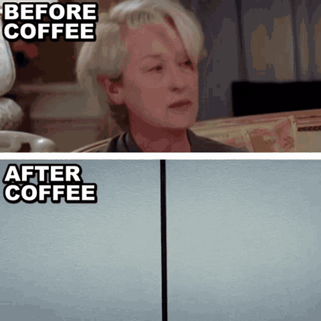 Before Coffee After Coffee GIF - Before Coffee After Coffee Coffee Lover GIFs