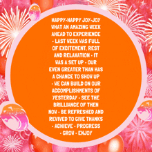 a greeting card that says happy-happy joy-joy what an amazing week ahead to experience last week was full of excitement rest and relaxation