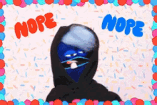 a cartoon drawing of a person wearing a black hoodie with the words nope on the bottom