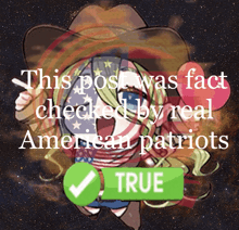 a poster that says this post was fact checked by real american patriots with a check mark