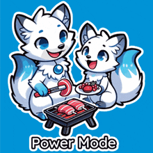 a cartoon illustration of two white foxes with the words power mode above them