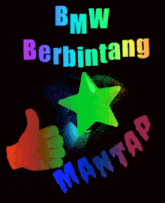 a rainbow colored background with the words bmw berbintang and mantap