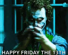 a picture of the joker with the text happy friday the 13th