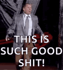 Vince Mcmahon Such Good Shit GIF
