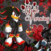 shadow the hedgehog and sonic the hedgehog are on a good morning greeting card