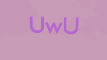 Uwu GIF - Uwu GIFs